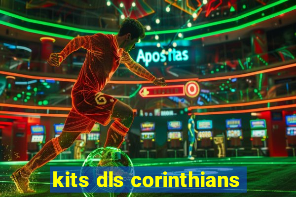 kits dls corinthians